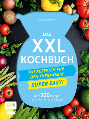 cover image of Das XXL-Kochbuch mit Rezepten für den Thermomix – Supereasy